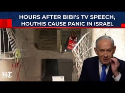 Panic In Israel: Just Hours After Netanyahu's TV Speech, Houthis Launch Attack; IDF Caught Sleeping?