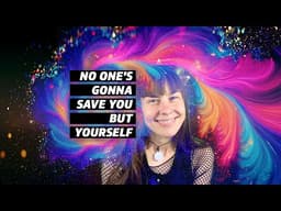 Daily Meditation - No One's Gonna Save You But Yourself
