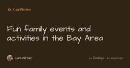 Fun family events and activities in the Bay Area - CarlNotes