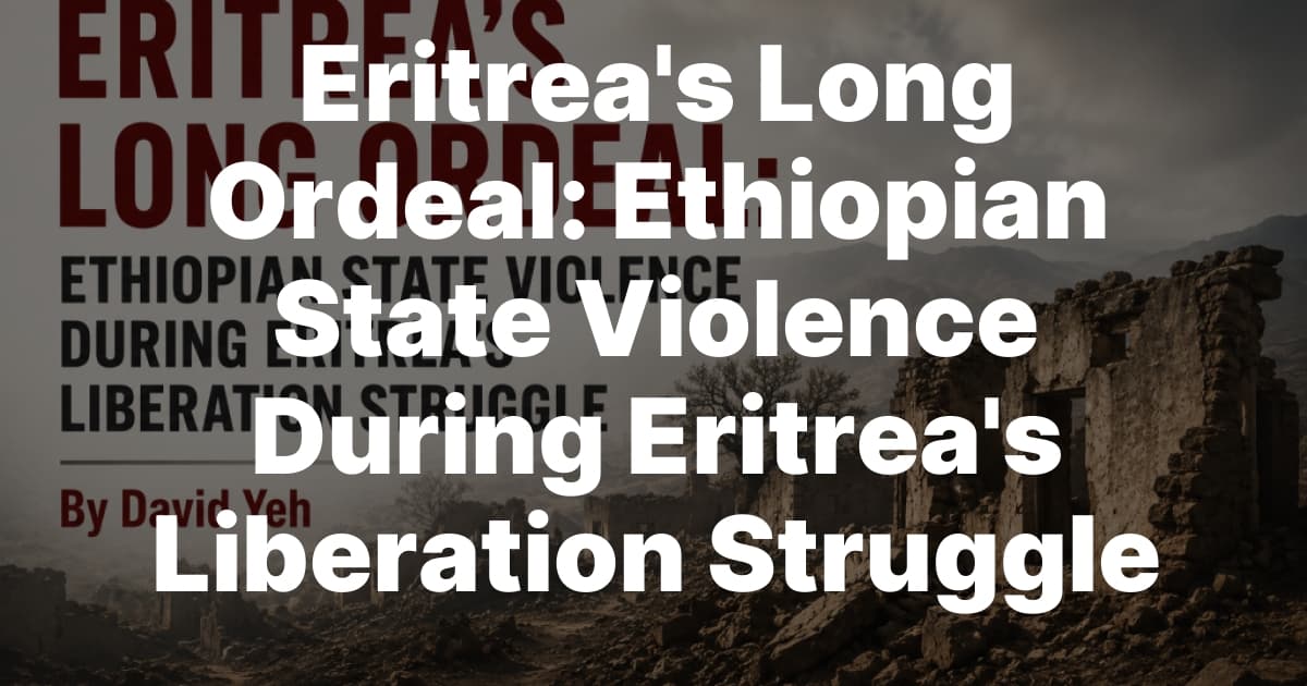 Egypt-Eritrea Alignment Threatens Ceasefire: External Support for Armed Groups