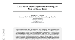 LLM-as-a-Coach: Experiential Learning for Non-Verifiable Tasks