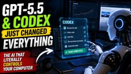 GPT-5.5 & Codex Just Changed EVERYTHING: The AI That Literally Controls Your Computer