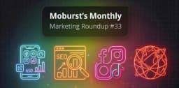 Moburst's Mobile Marketing Roundup #33