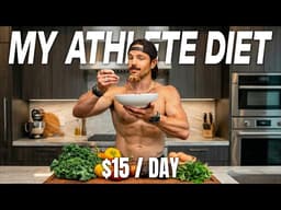 How to Eat Like an Elite Athlete for $15/Day
