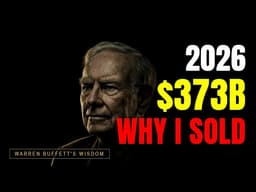 Warren Buffett: My Final $373 Billion Warning For The 2026 Economy.