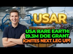 USA Rare Earth: 19.3M DOE Grant Ignites Next Leg Up! USAR Stock Analysis