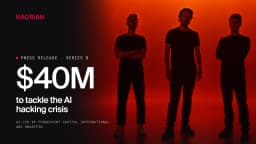 Hadrian raises $40M to tackle the AI hacking cyber security ...
