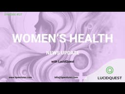 Trending in Women’s Health: FYLREVY approval, Pfizer and more