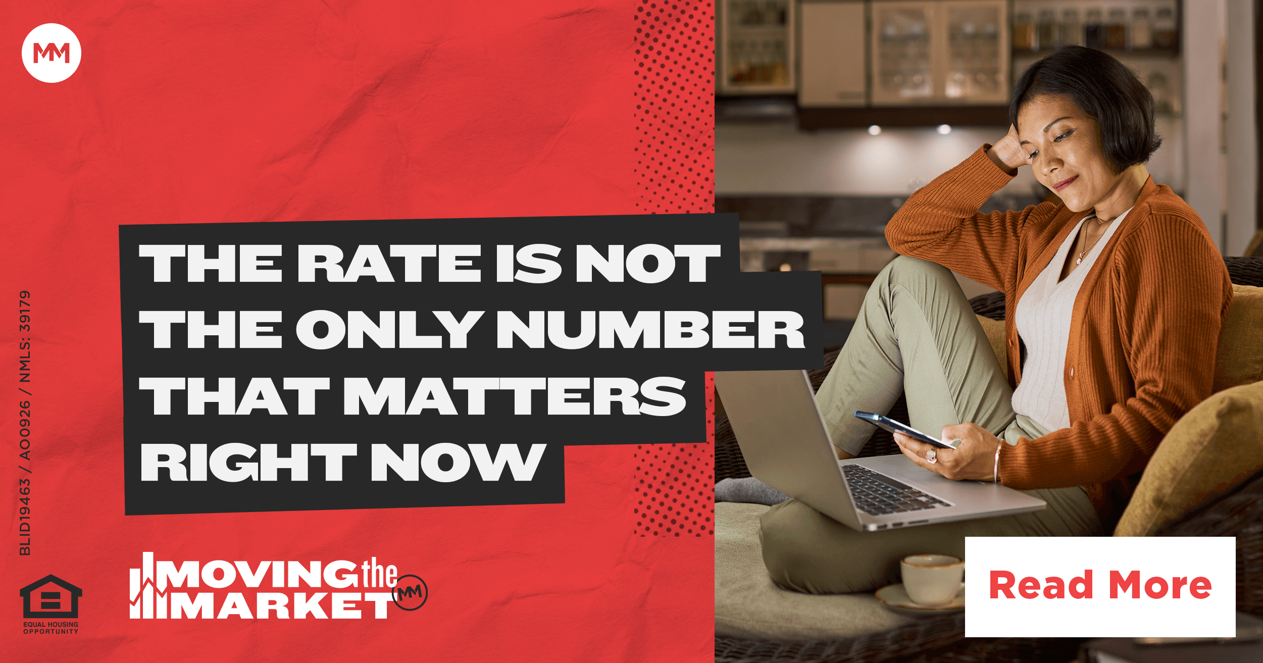 Mortgage Rates are Not the Only Number That Matters Right Now