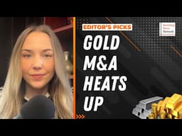 Gold, Silver Prices Take a Hit, Mining Stock M&A Heats Up