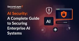 Complete Guide to Securing Enterprise AI Systems