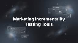 9 Best Marketing Incrementality Testing Tools 2026