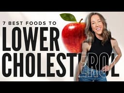 Dietitian's Top 7 Foods to Lower Cholesterol Naturally.
