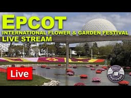 🔴 Live: EPCOT Flower & Garden Festival Members Only with Jackie | Disney World Live Stream 3.31.2026