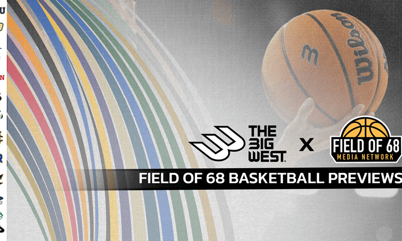 The Big West Basketball Previews Return to The Field of 68 on ...