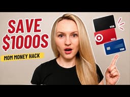 These Credit Cards Save Me $1000s a Year as a SAHM (Mom Money Hack)