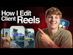 How I Film & Edit Client Reels In DaVinci Resolve (Full Breakdown)