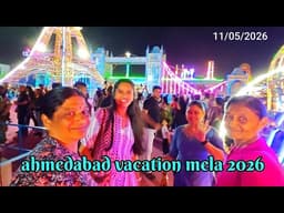 ahmedabad vacation mela 2026