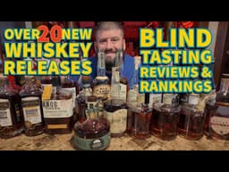 Over 20 NEW 2026 Bourbons & Rye Releases - Review & Rankings!! March Whiskey & Cigar Club Recap!!