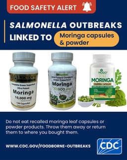 Alert Update: Growing number of Salmonella illnesses and outbreaks linked to moringa leaf products