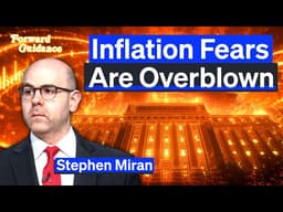 Fed Governor Miran on Why Inflation Fears Are Overstated