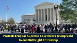 Protests erupt as Supreme Court hears Trump’s bid to end birthright citizenship | Watch