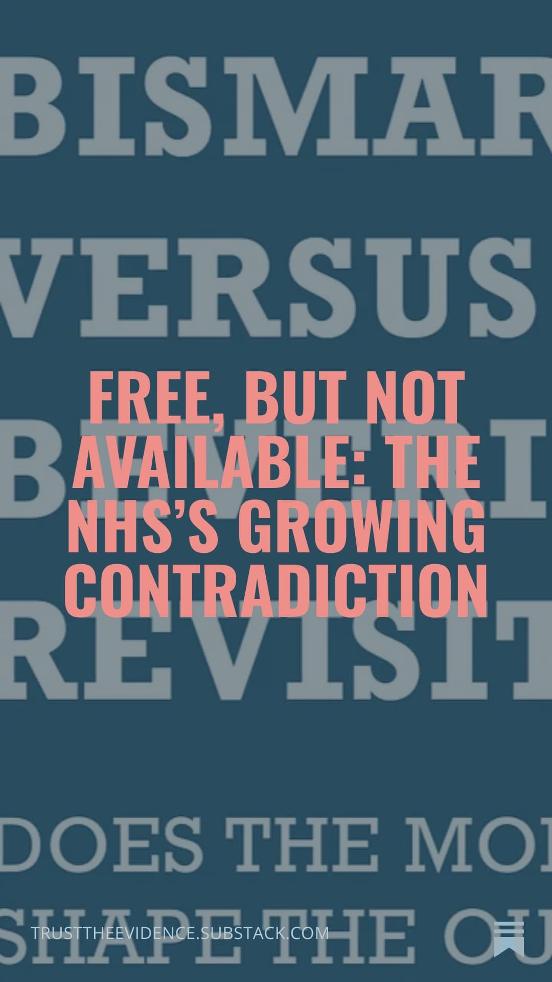 Free, but not available: the NHS’s growing contradiction