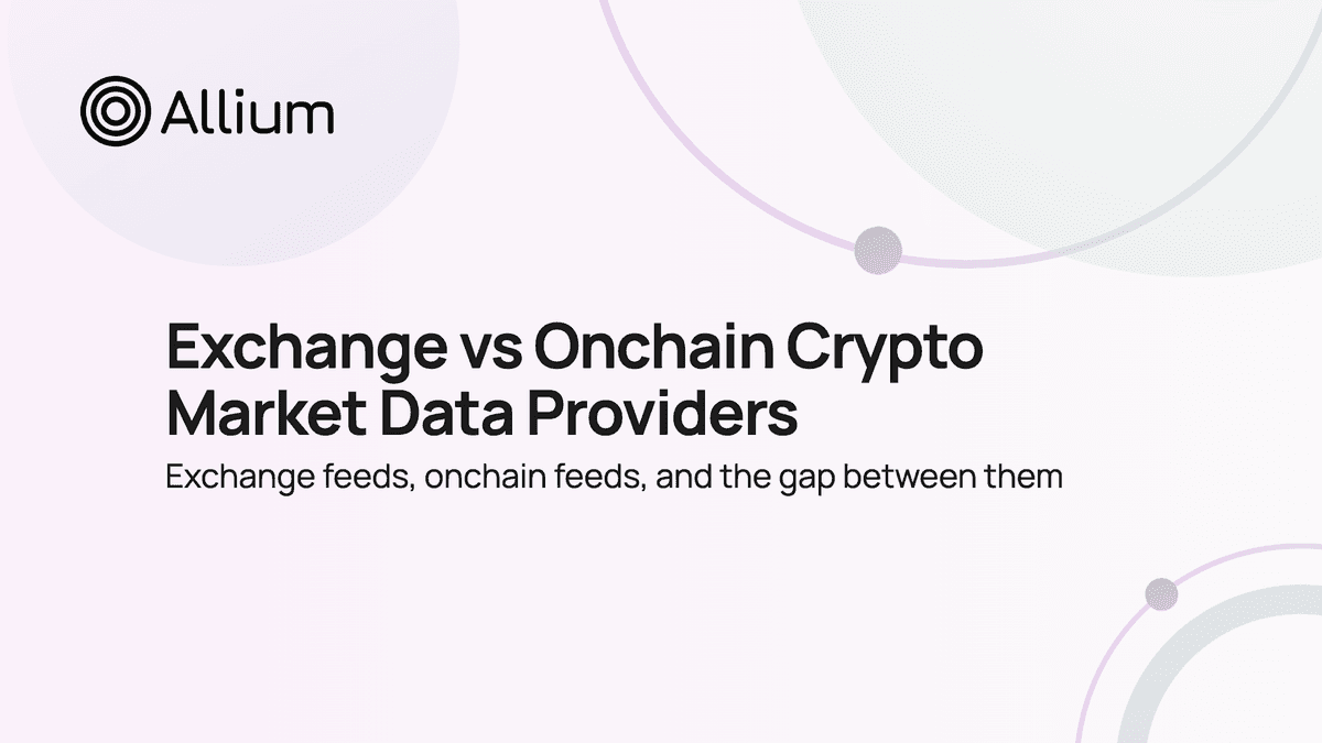 Exchange vs Onchain Crypto Market Data Providers
