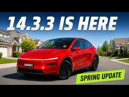 Tesla FSD Update 14.3.3 - Spring Update! Here’s What’s New?