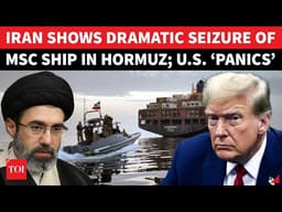 ‘Ship Seizure Successful’: Iran Releases Chilling ‘Capture’ Footage Of MSC Cargo In Strait Of Hormuz