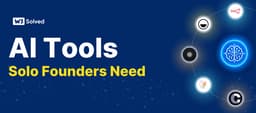 The AI Tools Solo Founders Need (No Productivity Theater)