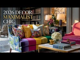 Maximalist Summer Decor 2026 | Bold, Glamorous & Trending Interior Styling