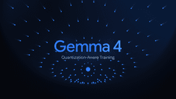 Gemma 4 QAT models: Optimizing model compression for mobile and laptop efficiency
