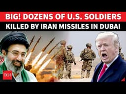 ‘DEADLIEST DAY…’: Dozens Of US Troops KILLED After Iran Missile Salvo HITS American Hideout In Dubai