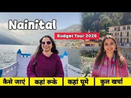 Nainital Budget tour plan 2026 | Nainital tourist places | Kainchi Dham | Neem Karoli Baba full tour