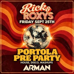 Portola Pre-Party: DJ Arman at Rick & Roxy's in San Francisco