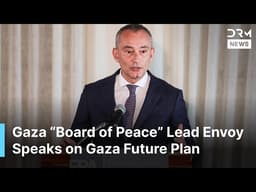 FULL BRIEFING: Gaza “Board of Peace” Lead Envoy on Gaza Future, Reconstruction & Security | AC1N