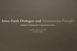 Inter-Faith Dialogue and Humanitarian Principles