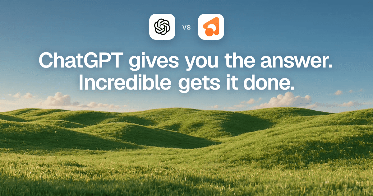 Incredible vs ChatGPT