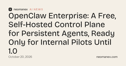 OpenClaw Enterprise: A Free, Self-Hosted Control Plane ...