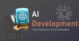 How to Create Your Own AI Coding Agent - DEV Community