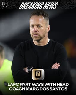 @MLS: LAFC part ways with head coach Marc Dos Santos. https://t.co/9dKyx0Pzcw