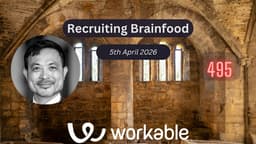 Recruiting Brainfood - Issue 495 - by Hung Lee