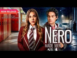 ❤️‍🔥 Nero Made Men [EP1-8] | New Release | Reelshort