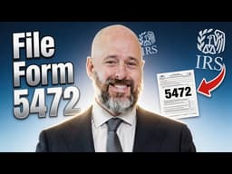 How to File Form 5472 For Foreign-Owned LLCs 2026