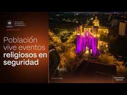 Gobierno del Presidente Nayib Bukele garantiza seguridad en actividades religiosas en la capital