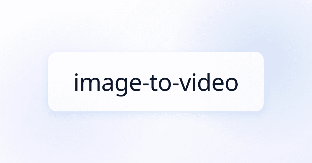 image-to-video | Agent Skills 资源库