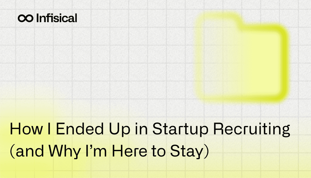 How I Ended Up in Startup Recruiting (and Why I’m Here to Stay)