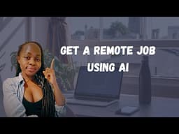 How I Would Use AI to Get a Remote Job Faster in 2026 | Claude, ChatGPT , Gemini