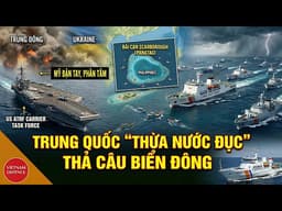 Thừa nước đục thả câu, Trung Quốc DỌN DẸP bãi cạn Scarborough, Philippines căng